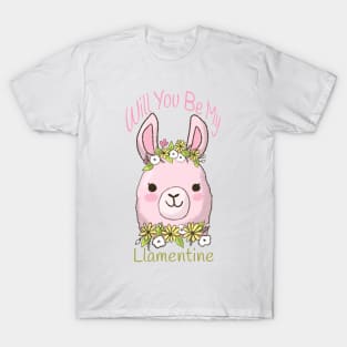 Will you be my Llamentine cute pink llama T-Shirt